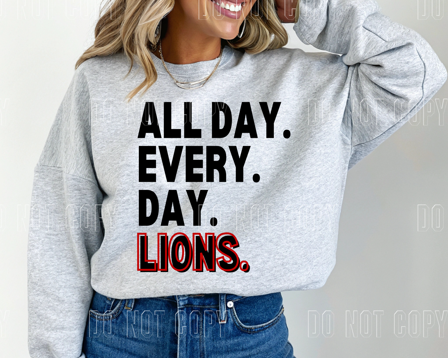 All Day Every Day Lions