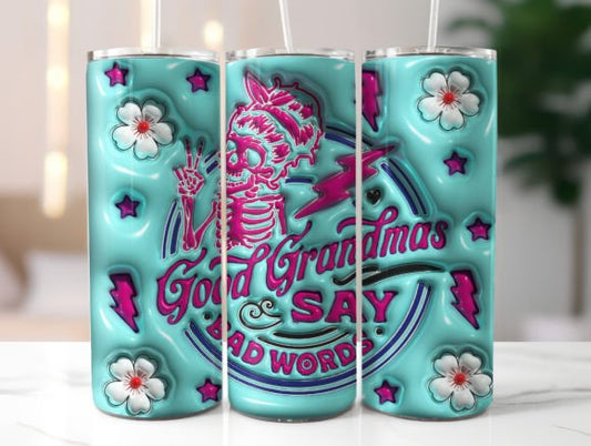 Good Grandmas Say Bad Words