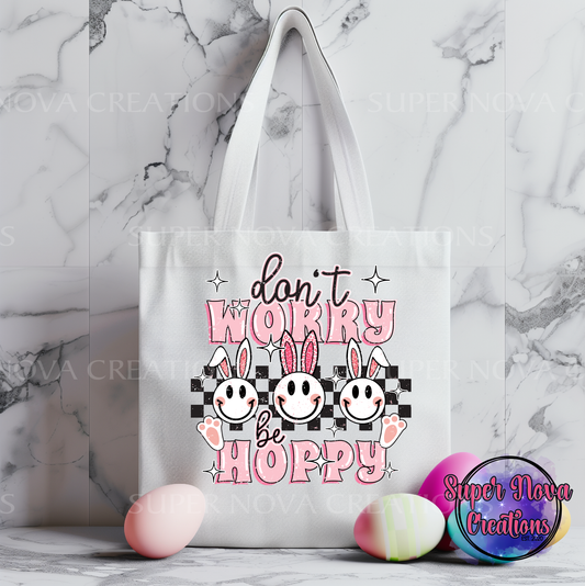 Don't Worry Be Hoppy Tote Bag