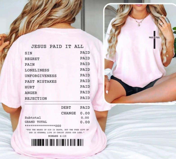 Jesus Paid it All T-shirt