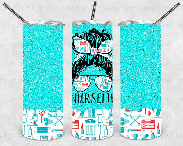 Nurse Life Tumbler