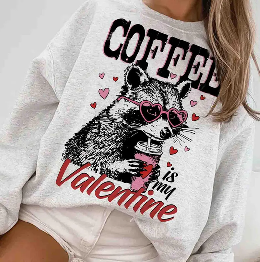 Coffee is my Valentine